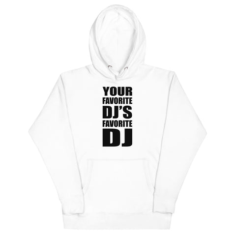 Favorite DJ Hoodie In White